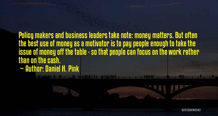 Best Cash Quotes By Daniel H. Pink