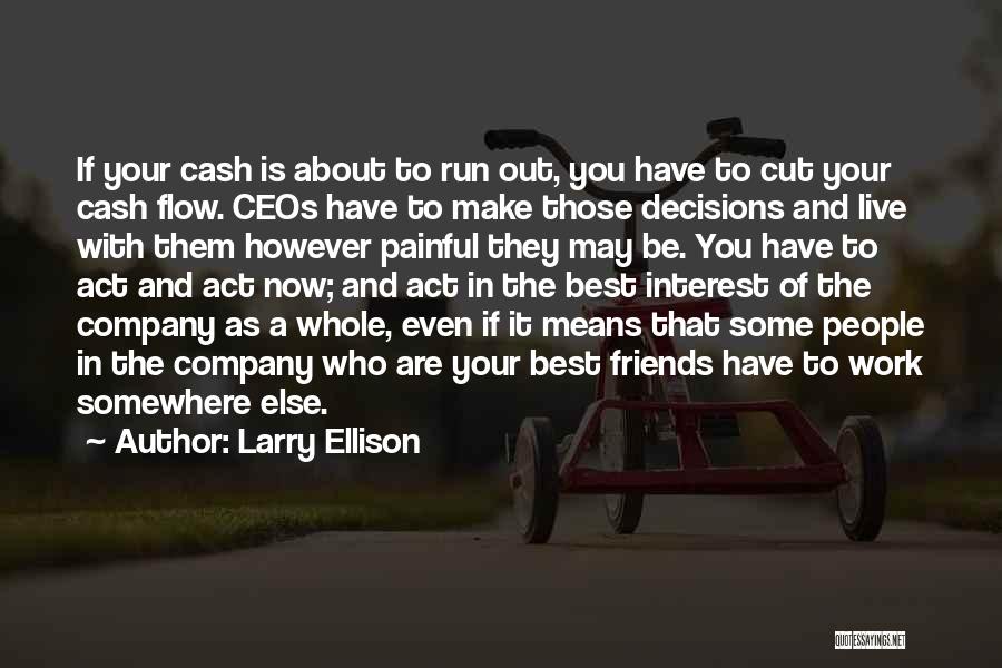 Best Cash Quotes By Larry Ellison