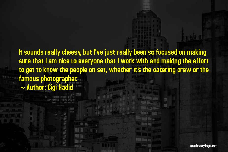 Best Catering Quotes By Gigi Hadid