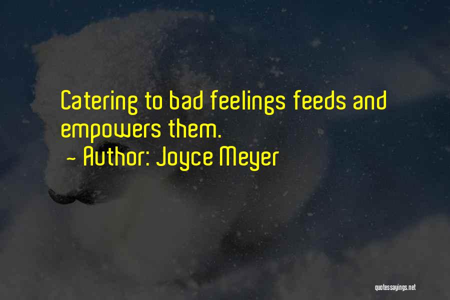 Best Catering Quotes By Joyce Meyer