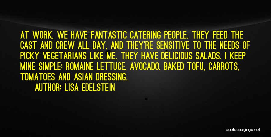 Best Catering Quotes By Lisa Edelstein