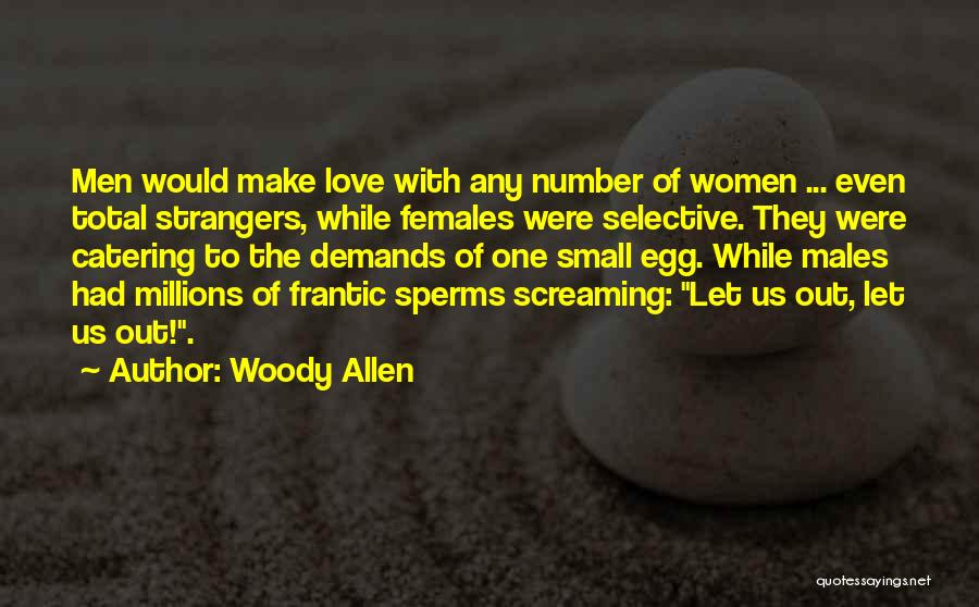 Best Catering Quotes By Woody Allen