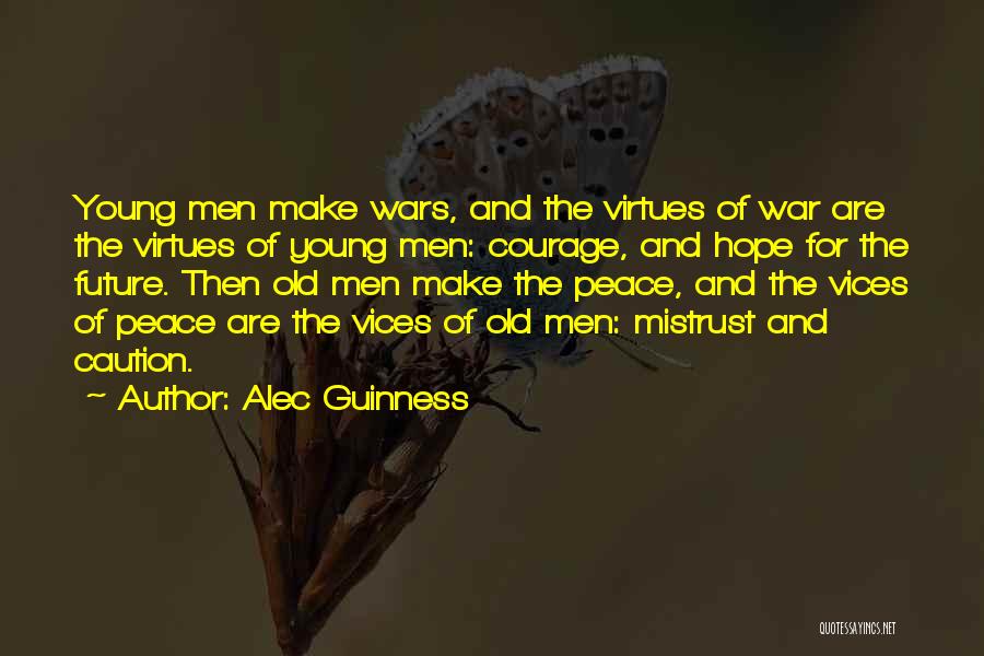 Best Caution Quotes By Alec Guinness