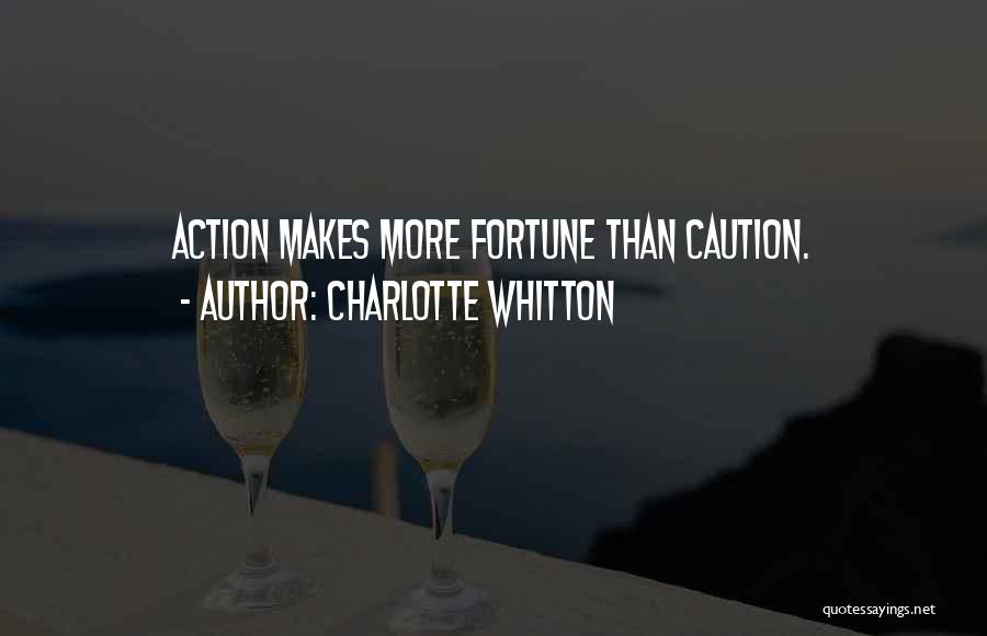 Best Caution Quotes By Charlotte Whitton