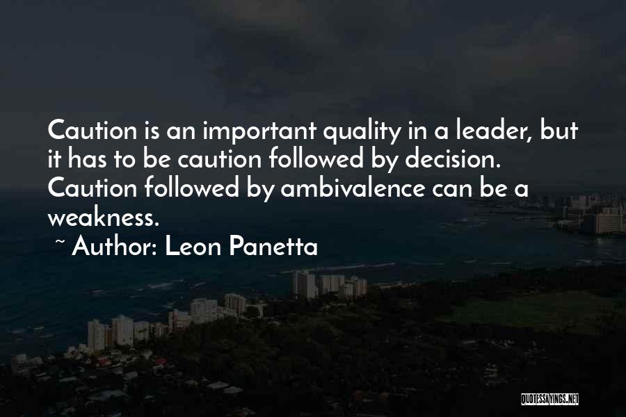 Best Caution Quotes By Leon Panetta