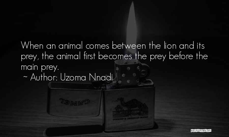 Best Caution Quotes By Uzoma Nnadi