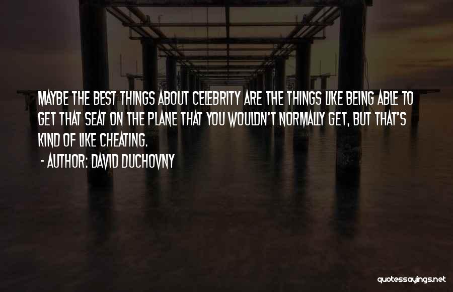 Best Celebrity Quotes By David Duchovny