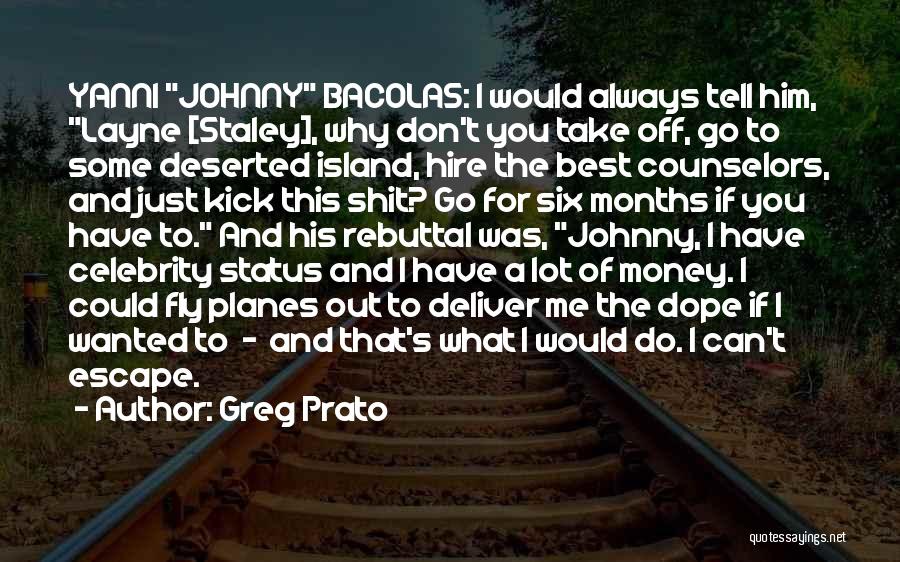 Best Celebrity Quotes By Greg Prato