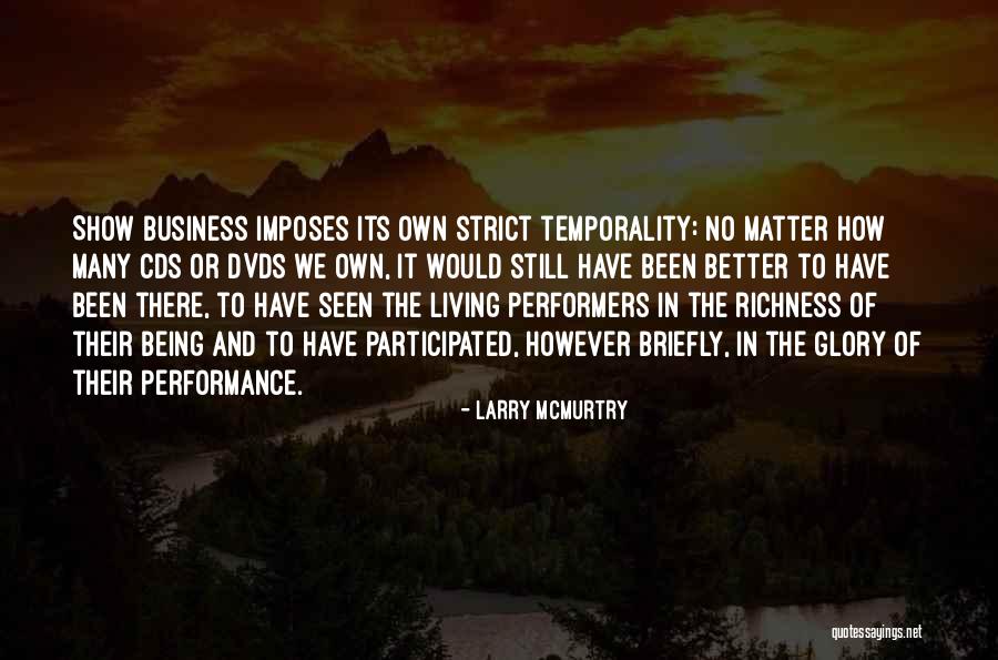 Best Celebs Quotes By Larry McMurtry