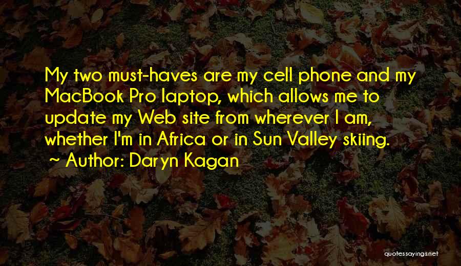 Best Cell Phone Quotes By Daryn Kagan