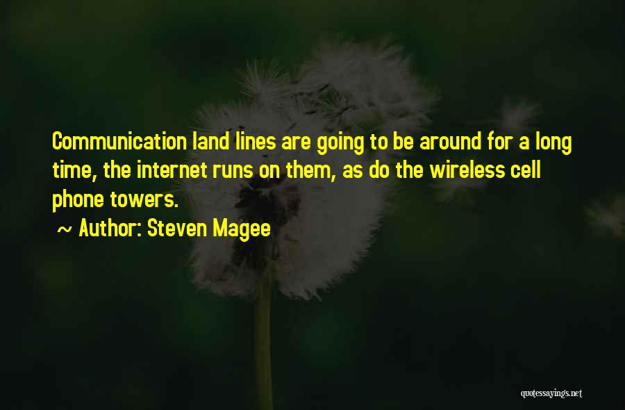 Best Cell Phone Quotes By Steven Magee