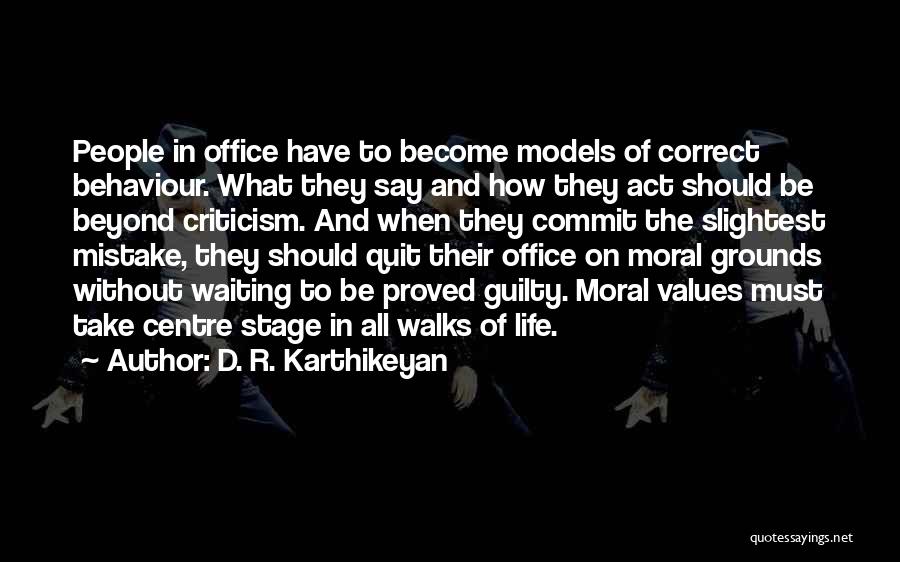 Best Centre Stage Quotes By D. R. Karthikeyan