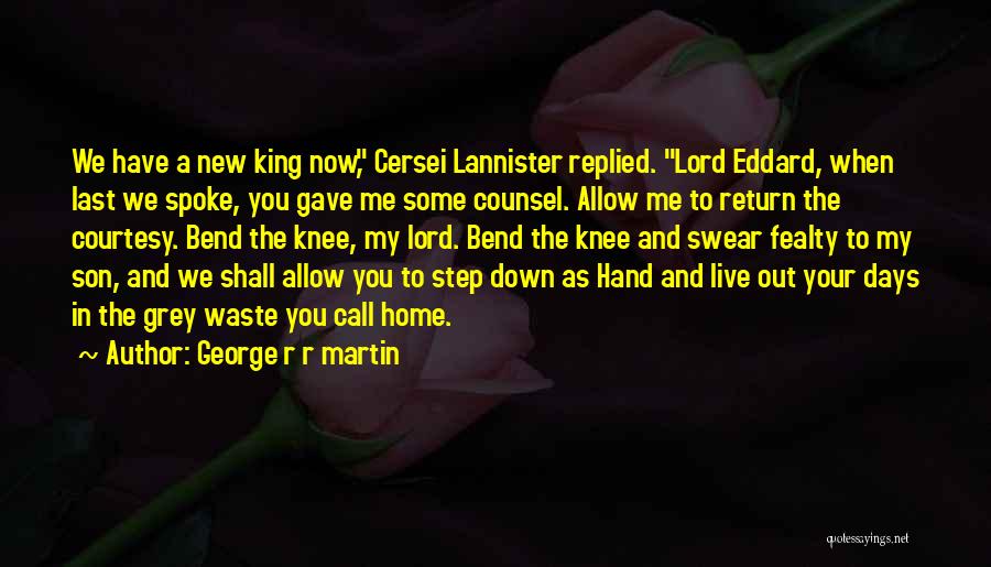 Best Cersei Quotes By George R R Martin