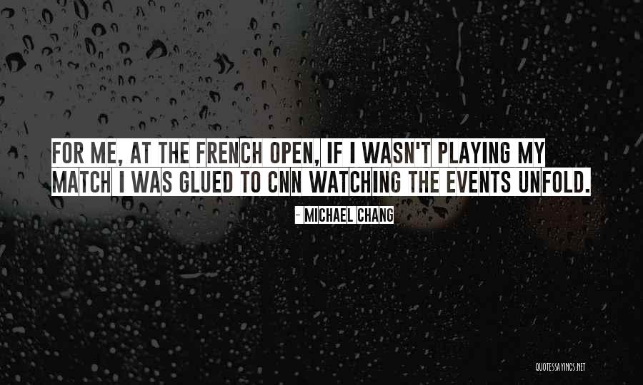 Best Chang Quotes By Michael Chang Best Chang Quotes By Michael Chang