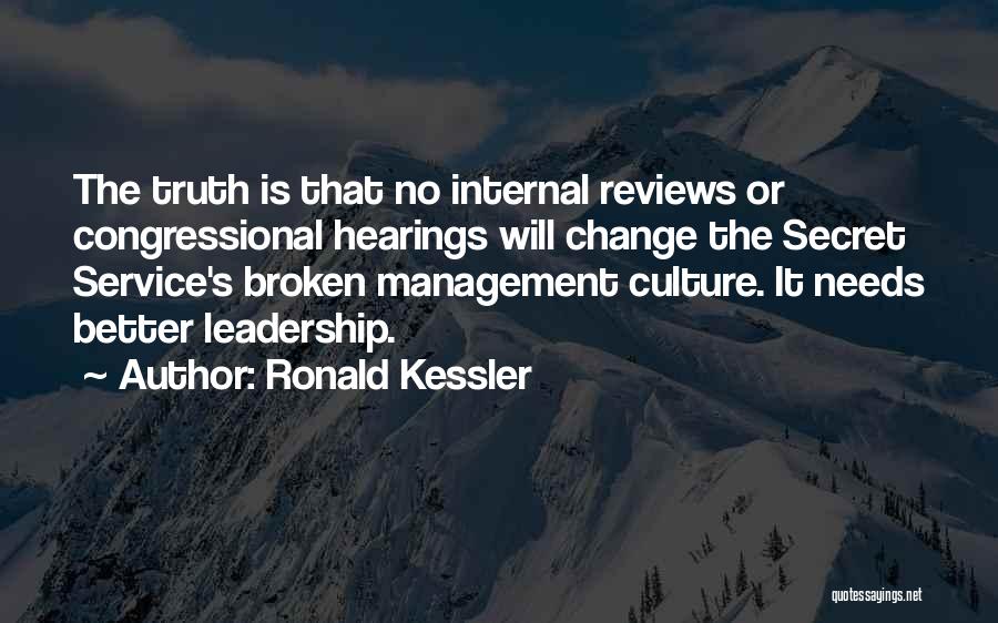 Best Change Management Quotes By Ronald Kessler