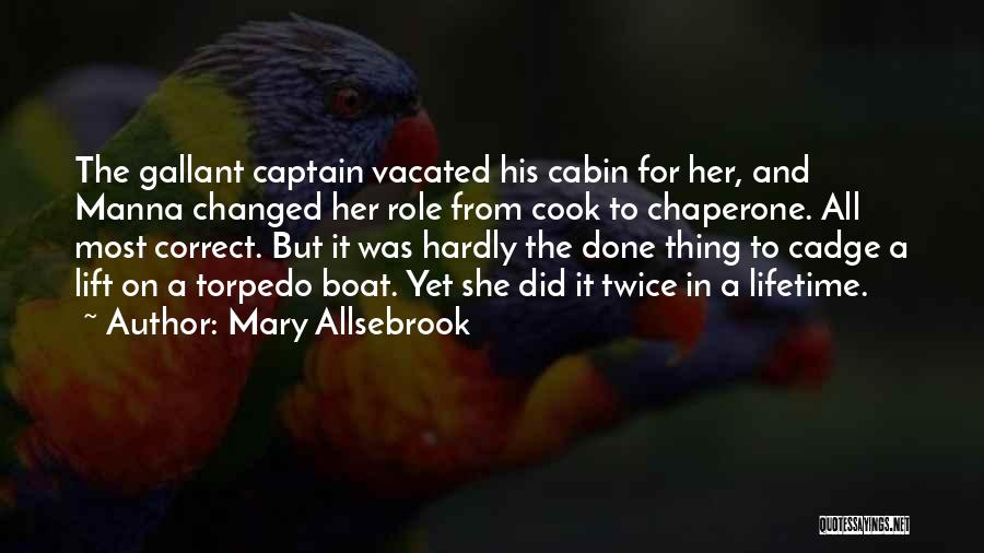 Best Chaperone Quotes By Mary Allsebrook