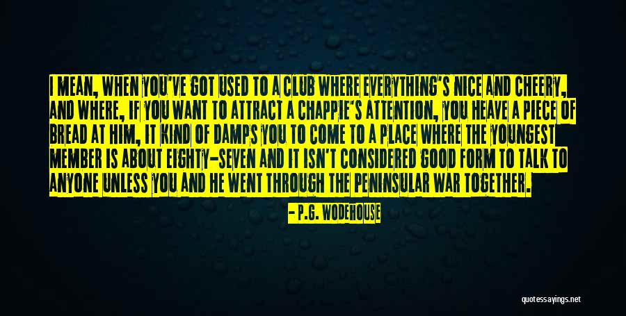 Best Chappie Quotes By P.G. Wodehouse