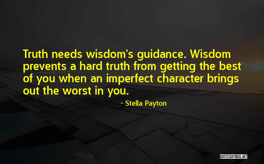 Best Character Quotes By Stella Payton Best Character Quotes By Stella Payton