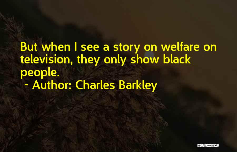 Best Charles Barkley Quotes By Charles Barkley