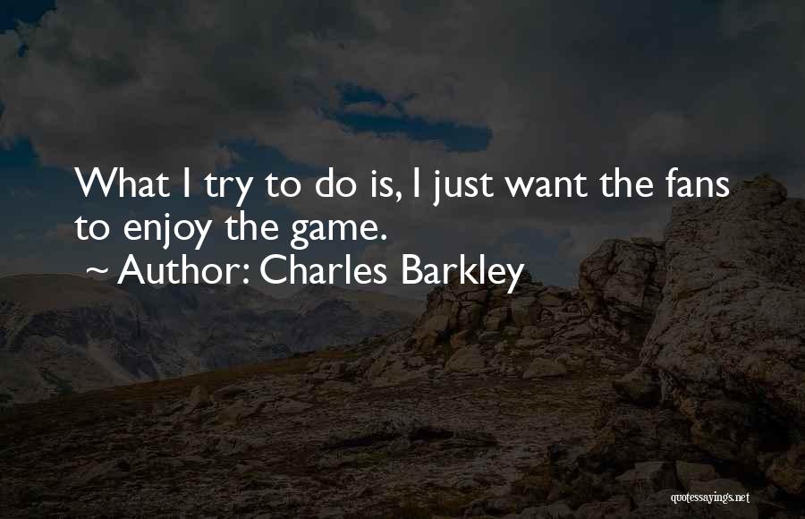 Best Charles Barkley Quotes By Charles Barkley