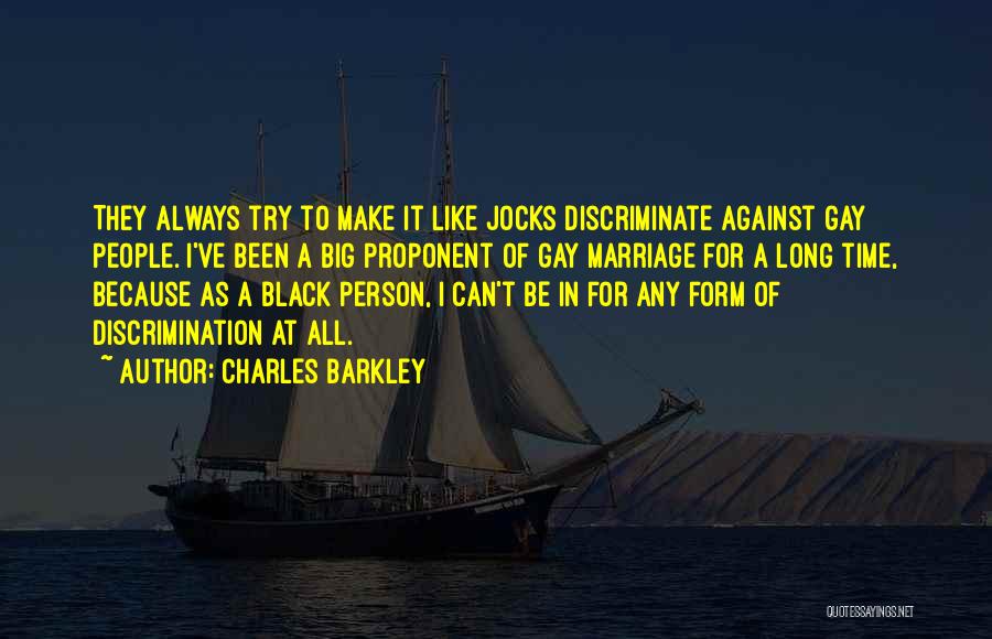 Best Charles Barkley Quotes By Charles Barkley