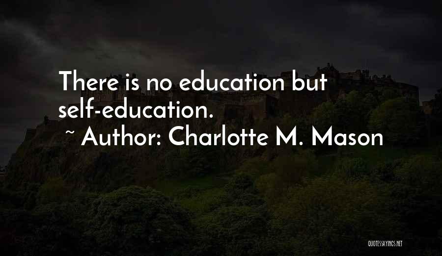 Best Charlotte Mason Quotes By Charlotte M. Mason