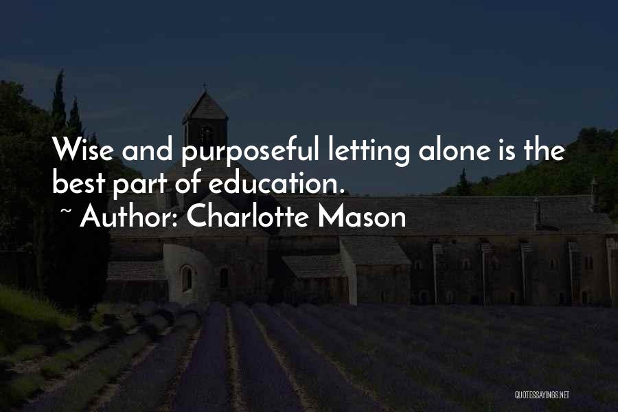 Best Charlotte Mason Quotes By Charlotte Mason