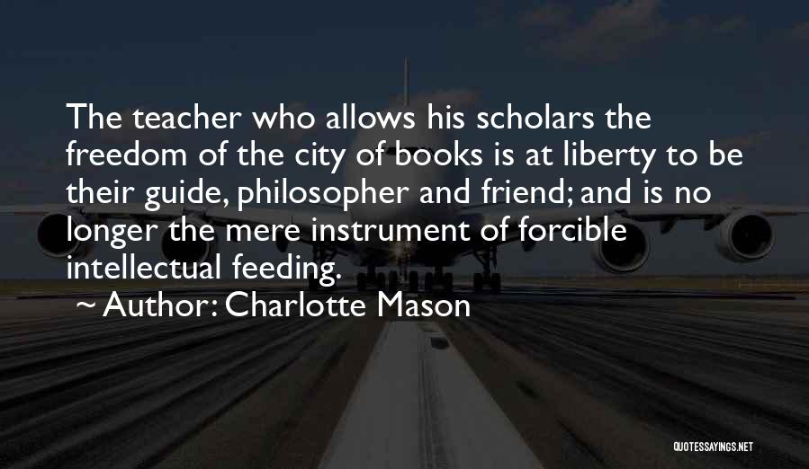 Best Charlotte Mason Quotes By Charlotte Mason