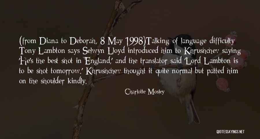 Best Charlotte Quotes By Charlotte Mosley Best Charlotte Quotes By Charlotte Mosley