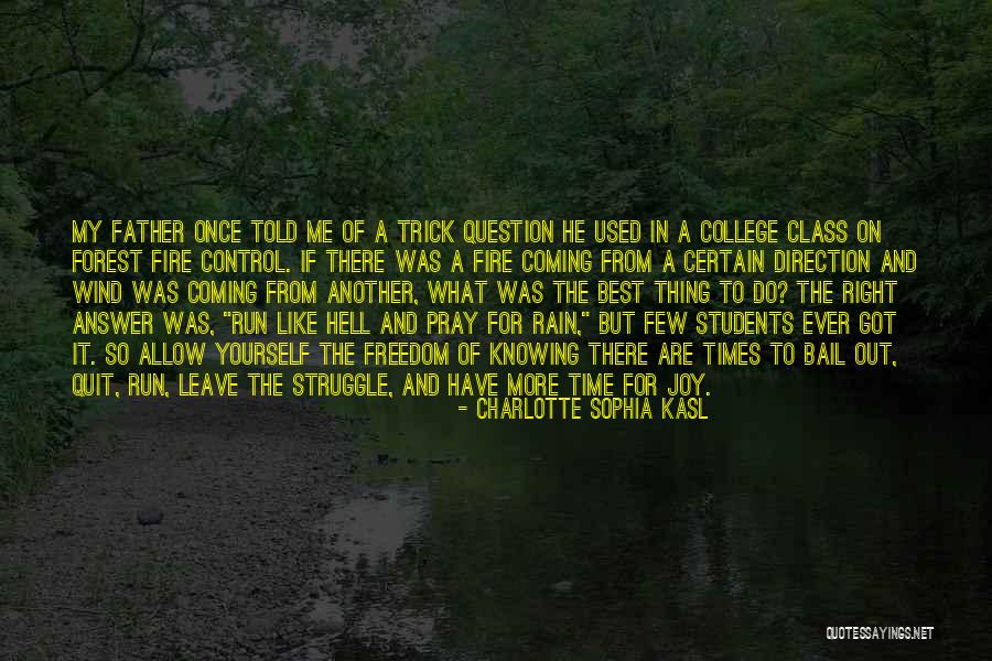 Best Charlotte Quotes By Charlotte Sophia Kasl Best Charlotte Quotes By Charlotte Sophia Kasl