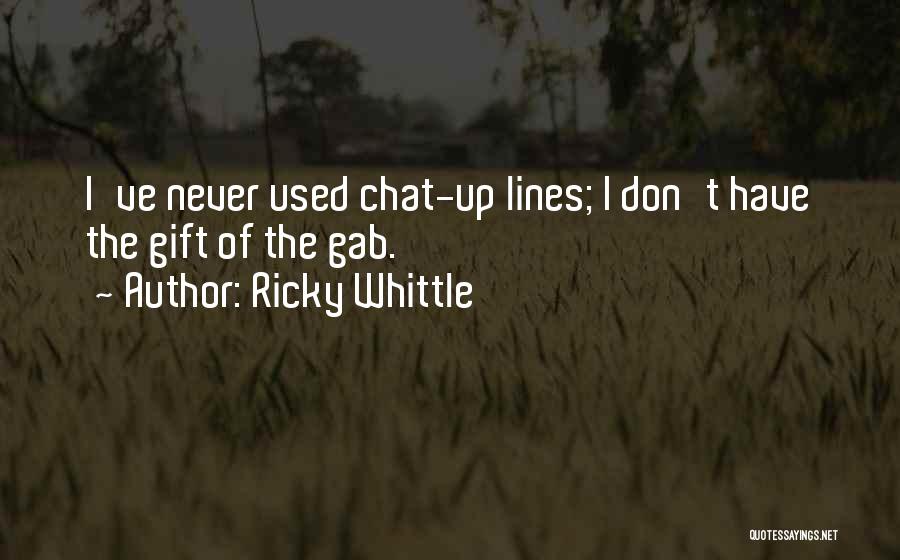 Best Chat Up Quotes By Ricky Whittle