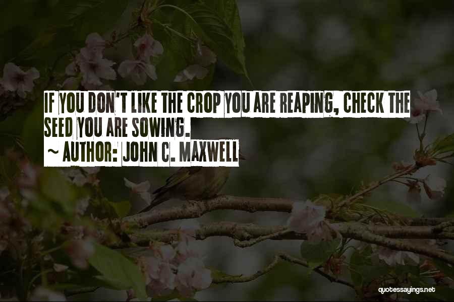 Best Check It Out Quotes By John C. Maxwell
