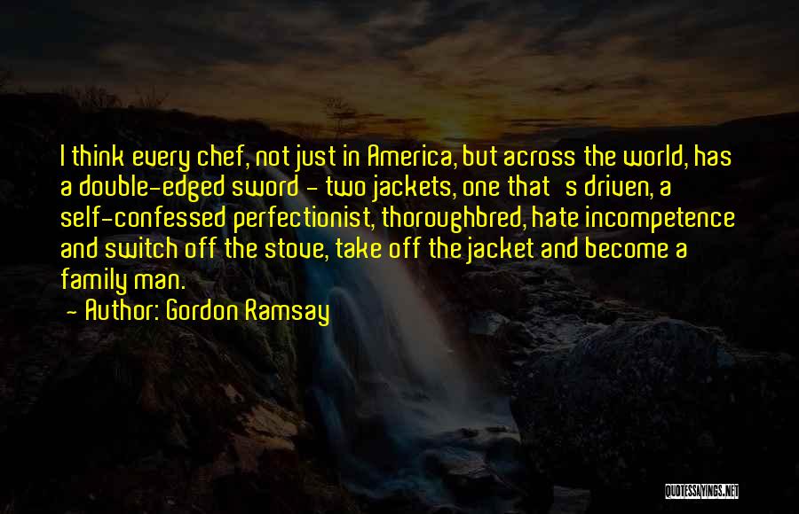 Best Chef Ramsay Quotes By Gordon Ramsay