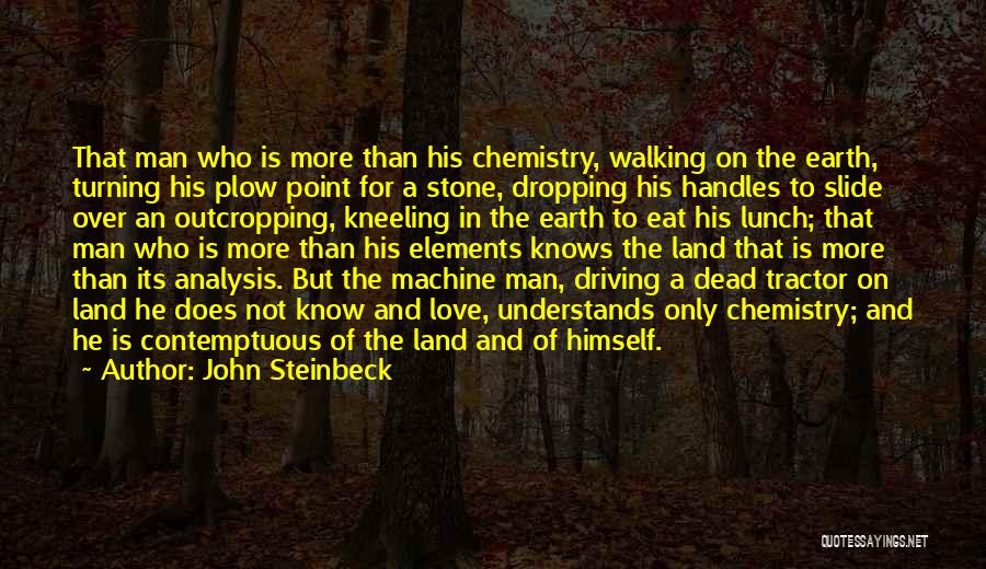 Best Chemistry Love Quotes By John Steinbeck