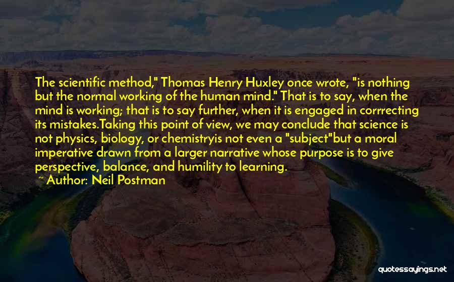 Best Chemistry Subject Quotes By Neil Postman