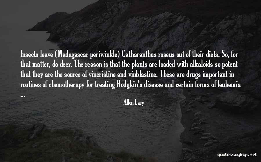 Best Chemotherapy Quotes By Allen Lacy Best Chemotherapy Quotes By Allen Lacy