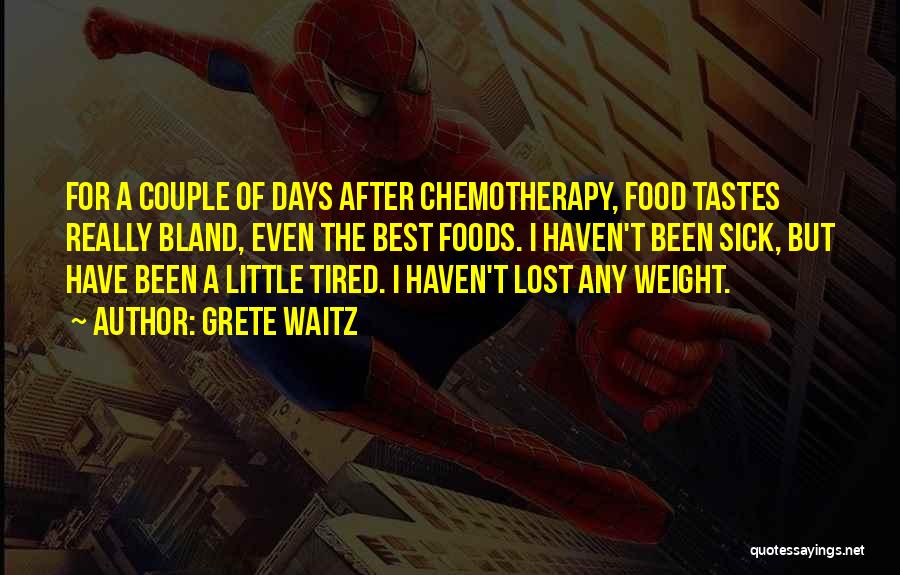 Best Chemotherapy Quotes By Grete Waitz