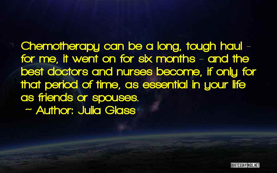 Best Chemotherapy Quotes By Julia Glass