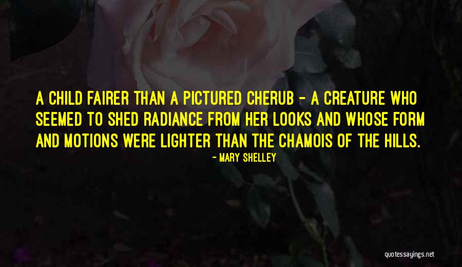 Best Cherub Quotes By Mary Shelley