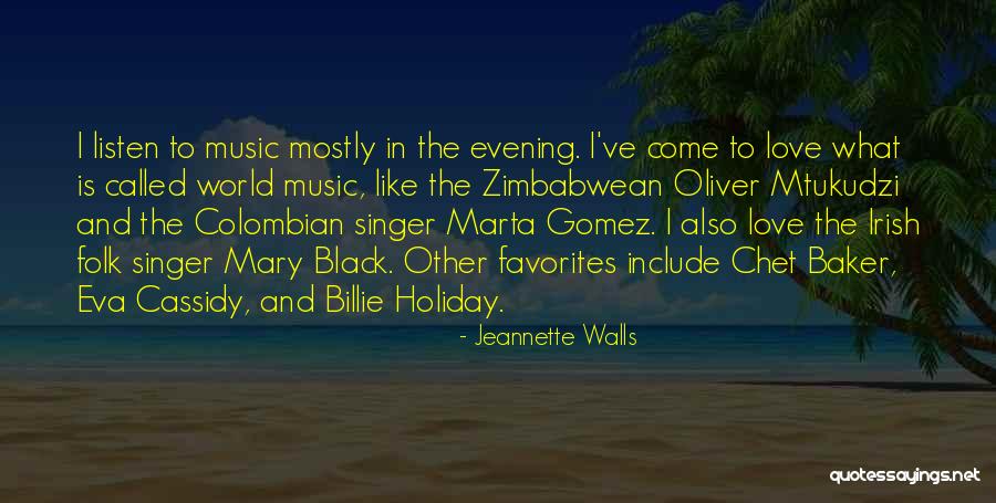 Best Chet Baker Quotes By Jeannette Walls Best Chet Baker Quotes By Jeannette Walls