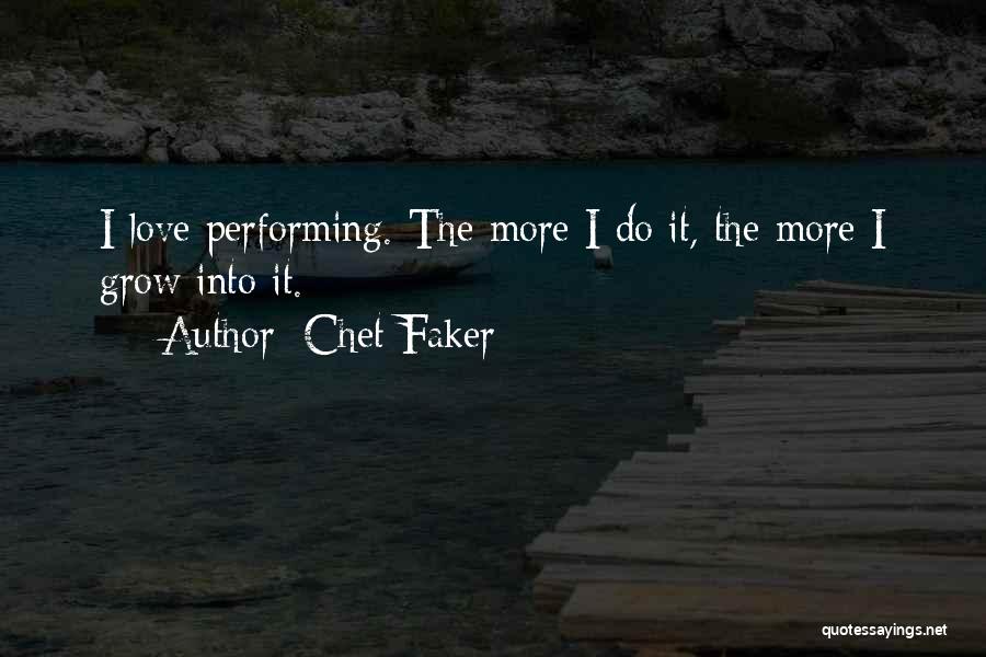 Best Chet Faker Quotes By Chet Faker