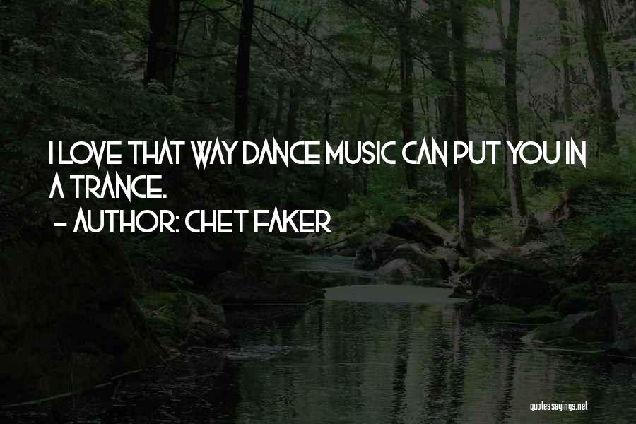 Best Chet Faker Quotes By Chet Faker