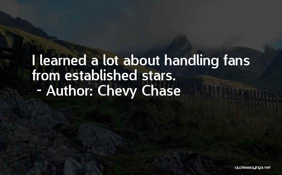 Best Chevy Chase Quotes By Chevy Chase