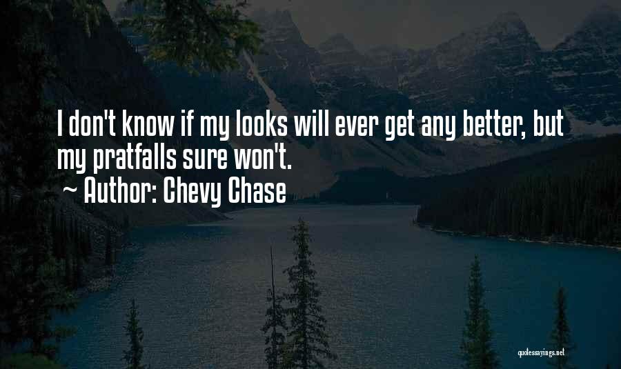 Best Chevy Chase Quotes By Chevy Chase