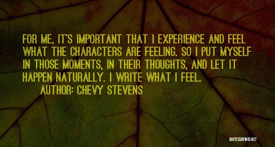 Best Chevy Quotes By Chevy Stevens