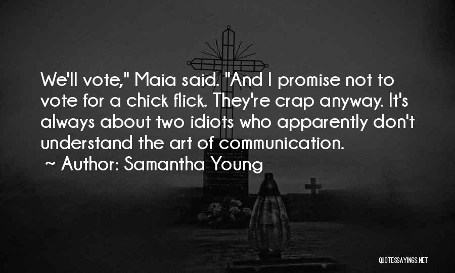 Best Chick Flick Quotes By Samantha Young