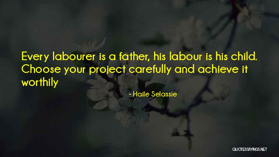 Best Child Labour Quotes By Haile Selassie