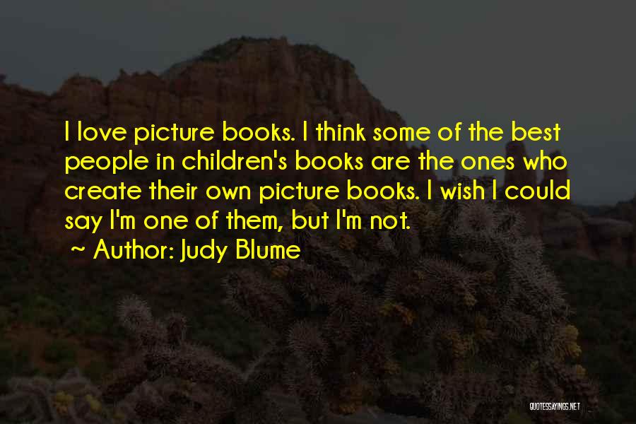 Best Children's Books Quotes By Judy Blume