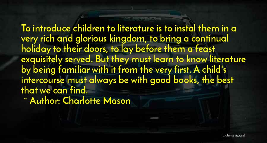 Best Children's Literature Quotes By Charlotte Mason