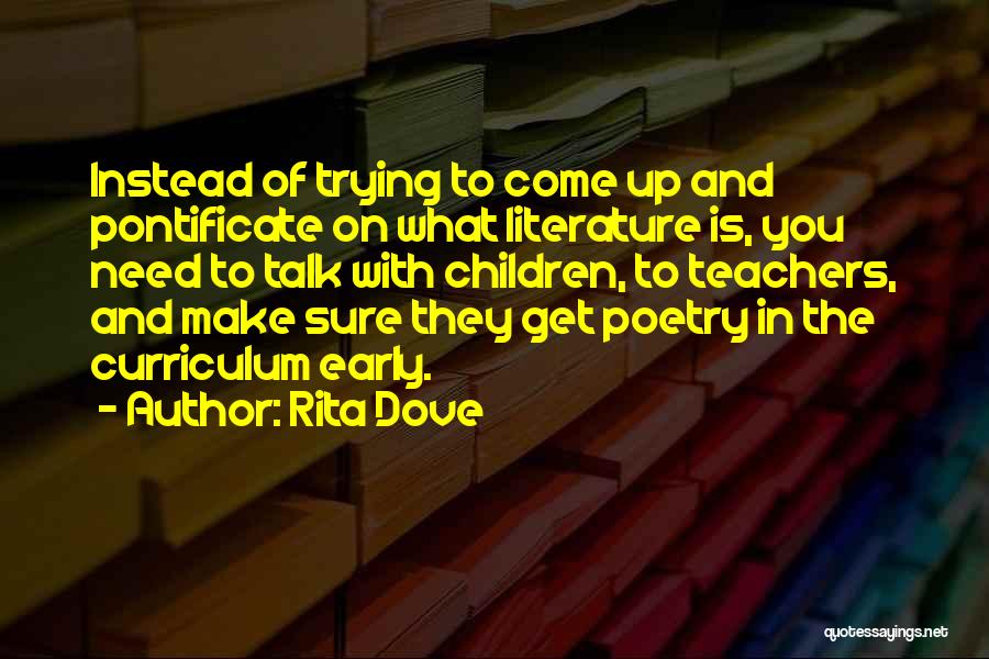 Best Children's Literature Quotes By Rita Dove